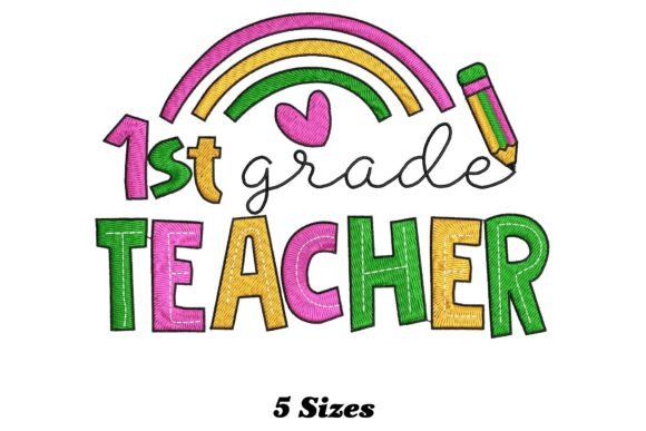 1st Grade Teacher Embroidery Design