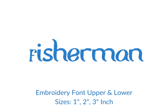 Fisherman Font Embroidery Design Review