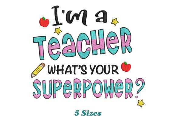 I'm a Teacher What's Your Superpower